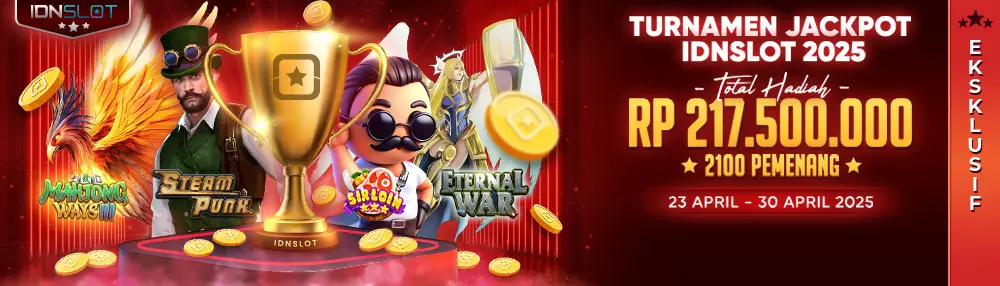 Turnamen Jackpot IDNSLOT 2025